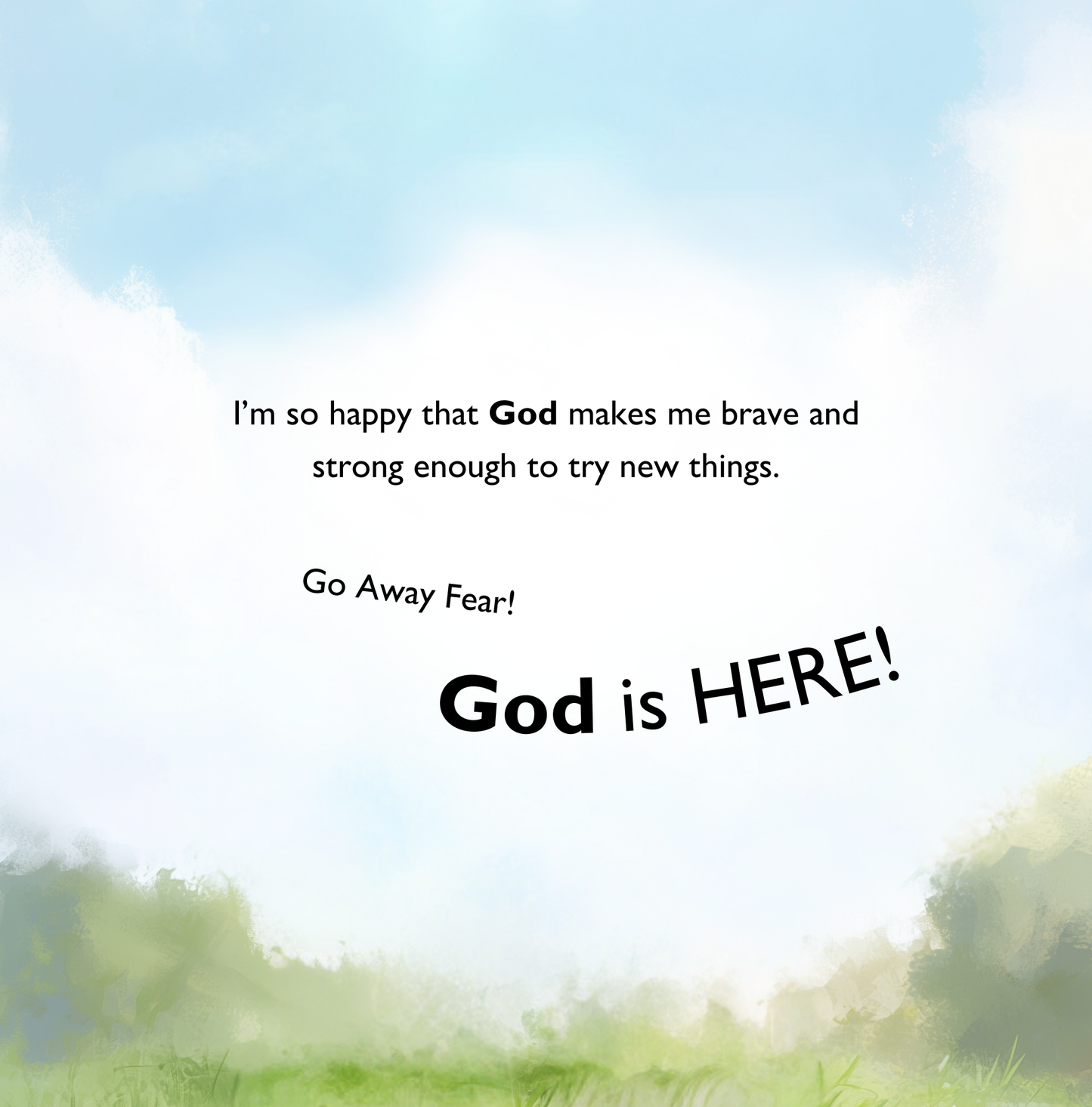 Go Away Fear, God Is Here