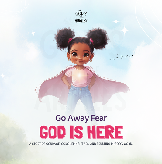 Go Away Fear, God Is Here