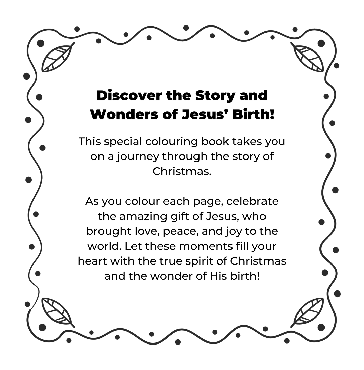 Joy to the World: The Christmas Story Colouring Book